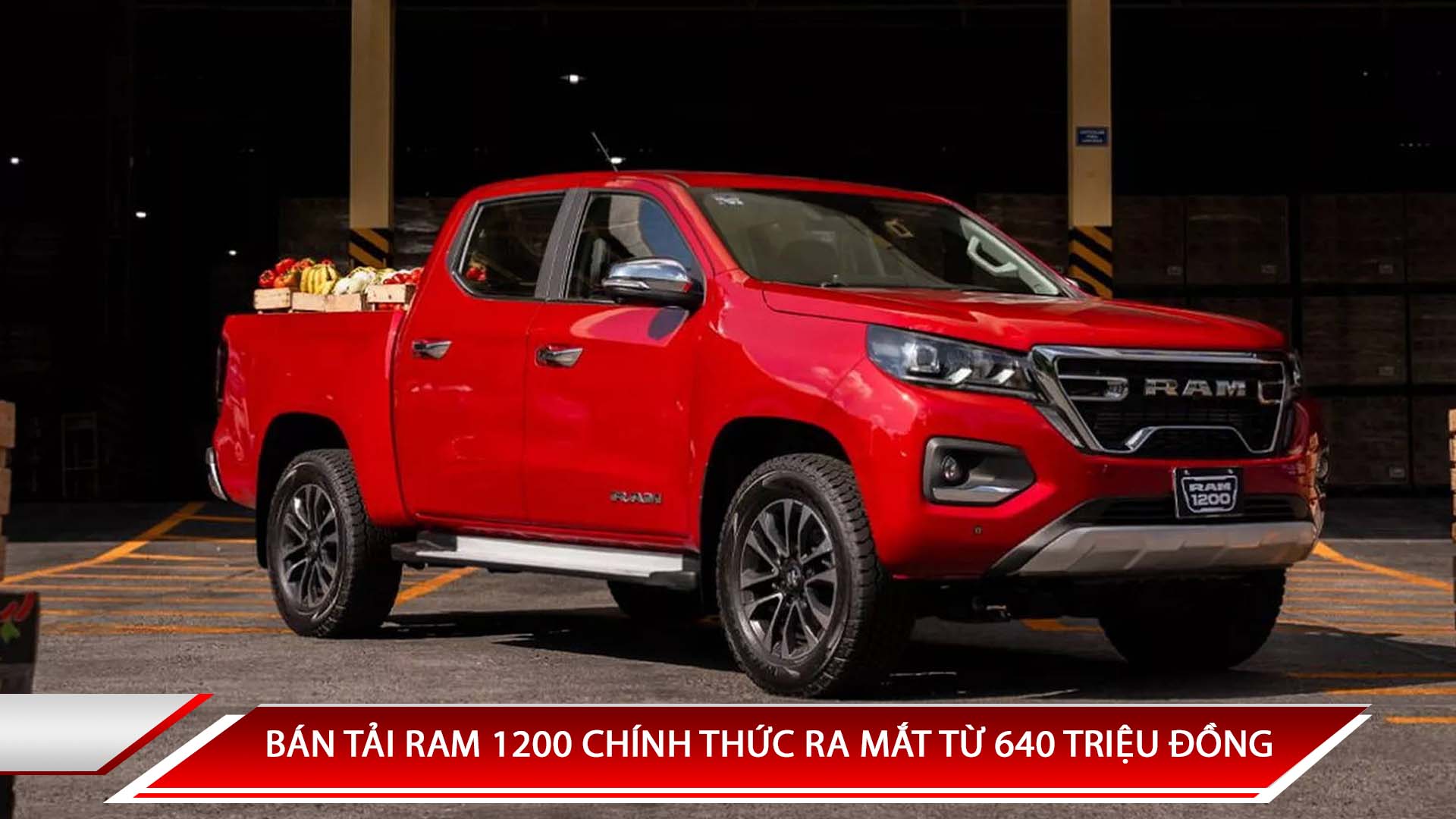 BÁN TẢI RAM 1200 CHÍNH THỨC RA MẮT, MỞ BÁN VỚI GIÁ TỪ 640 TRIỆU ĐỒNG